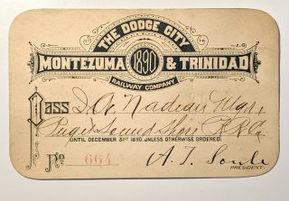 1890 The Dodge City,  Montezuma & Trinidad Railway Co.  Annual Pass J A Nadeau