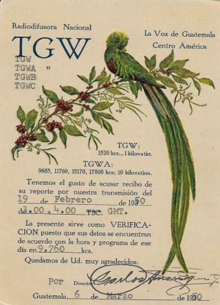 1950 Qsl: Tgwa,  Radiodifusora Nacional,  La Voz De Guatemala,  Guatemala