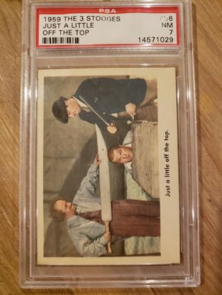 1959 The 3 Three Stooges Card 56 " Just A Little Off The Top " Psa 7 Nm