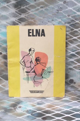 Vintage Elna Sewing Machine Instruction Guide Book 1958