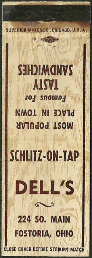 Tavern Vintage Dell’s Matchbook Cover Schlitz Beer On Tap Fostoria,  Oh Ohio