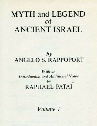 Myth and Legend of Ancient Israel.  Fallen Angels,  Paradise Lost,  Sodom.  Vol.  1,  2 2