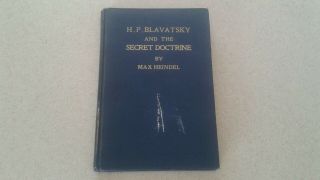 1933 H.  P.  Blavatsky And The Secret Doctrine First Edition Book By Max Heindel