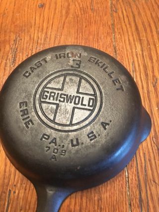 ANTIQUE SMALL GRISWOLD NO 3 CAST IRON SKILLET ERIE 709 A Just Needs Cleaning 2