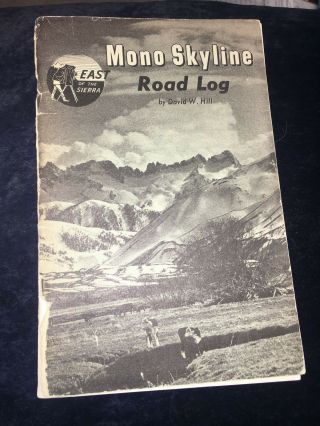 Rare Mono Skyline Road Log David W Hill East Of Sierra Travel Brochure Pamphlet