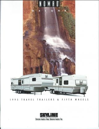 Travel Trailer Brochure - Skyline - Nomad Deluxe - Fifth Wheel - 1995 (mh89)