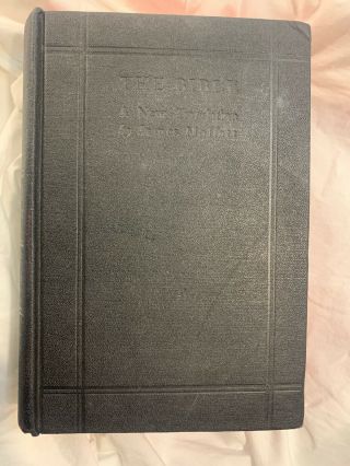 The Bible: A Translation By James Moffatt 1935 Harper & Brothers