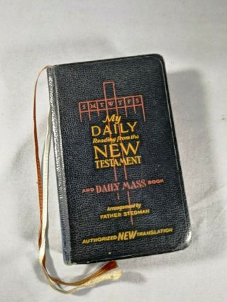 Vintage My Daily Reading From The Testament And Daily Mass Book 1941 Stedman