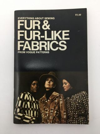70s Vogue Patterns Book Everything About Sewing Fur Fabrics