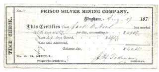 1878 - Frisco Silver Mining Company Time Check - Bingham,  Utah Territory - Pay Order