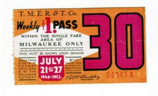Milwaukee Railway Transit Ticket Pass July 21 - 27 1946 Weekly Permit 30