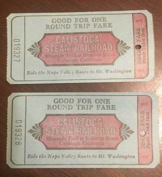 2 Railroad Ticket Stubs,  Calistoga Steam Railroad,  Napa Valley To Mt.  Washington