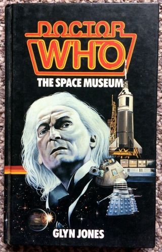 Doctor Who: The Space Museum - Wh Allen Hardback Book Novel (1987) - Glyn Jones