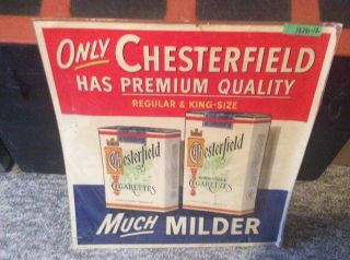 Chesterfield Cigarettes Paper Sign