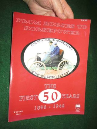 1896 - 1946 50th Anniversary Of The Automobile Vol 1: Published In 1996