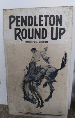 Vintage Pendleton Oregon Round - Up Rodeo Poster Sign Cardboard 17x28 " Round Up