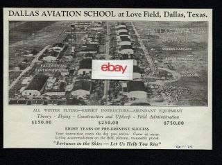 Dallas,  Texas Aviation School Love Field 1928 In Our 8th Year Aerial View Ad