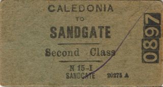 Railway Tickets A Trip From Caledonia To Sandgate By The Old Nswgr And The Smr