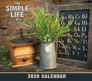 The Simple Life 2020 Wall Calendar By Irvin Hoover - Primitive / Farmhouse