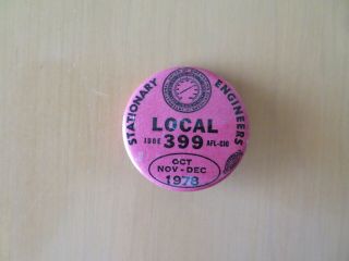 International Union Of Operating Engineers Local 399 1978 Pin Back Button