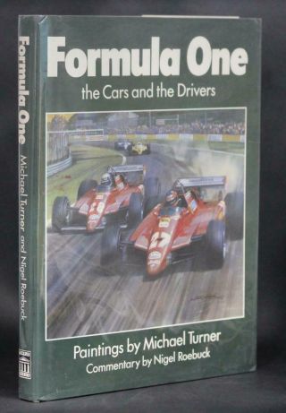 1983 Michael Turner Art Formula One The Cars & The Drivers F1 Racing Hc W/dj
