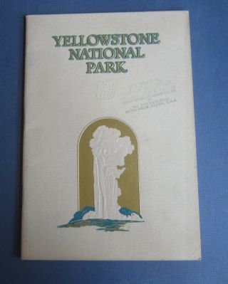 Old Vintage 1928 - U.  P.  Railroad Yellowstone National Park - Travel Book