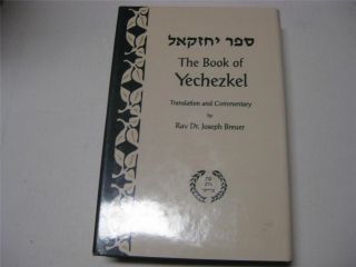 The Book Of Yechezkel: Translation And Commentary By Joseph Breuer