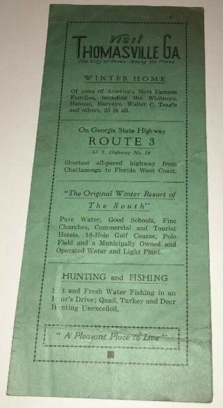 “thomasville,  Ga” Travel Brochure; Looks 1930’s; Thin Paper; Good; 3 7/8” X 9.