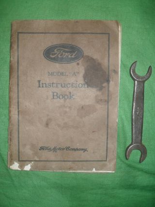 Vtg.  Antique Ford Model A Instruction Book 1928,  Ford Open End Wrench M 1