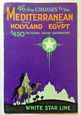 White Star Line 1930 S.  S.  Adriatic & S.  S.  Laurentic To Holy Land & Egypt Info