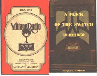 Antique Radio Collector Books Mcmahon Vintage Radio & A Flick Of The Switch