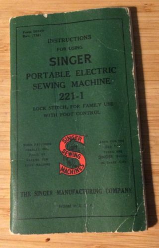Singer Featherweight Sewing Machine Instruction Book For Model 221 $1