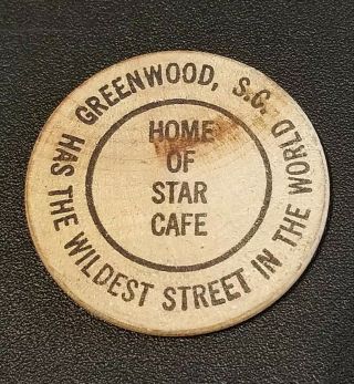Vintage Greenwood South Carolina Home Of Star Cafe Souvenir Wooden Nickel