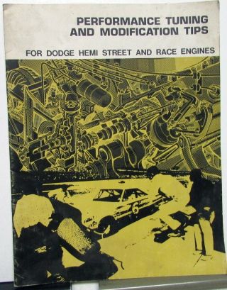 1960s 1970s Dodge Engineering Hemi Street Race Engines Performance Tuning & Mods