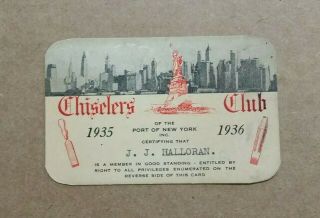 Chiselers Club Of The Port Of York,  Membership Card,  1935 - 36