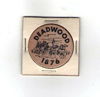 Vintage Deadwood South Dakota 1876 Stagecoach Poker Hand Wooden Nickel Token