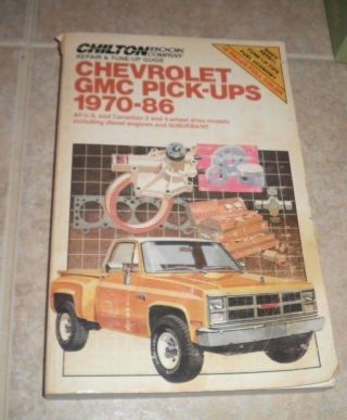 1970 - 86 Chevy & Gmc Pickup & Suburban Repair & Tune - Up Guide Chilton