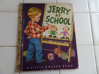 Jerry At School,  A Little Golden Book,  1950
