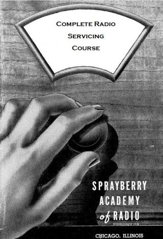 Sprayberry Antique Radio Servicing Course - Over 3,  000 Vintage Pages - Cd