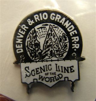 Vintage Denver & Rio Grande Pin Back - - - - - Not Antique