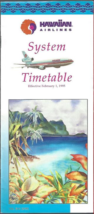 Hawaiian Air System Timetable 2/1/95 [6061] (buy 4,  Save 50)