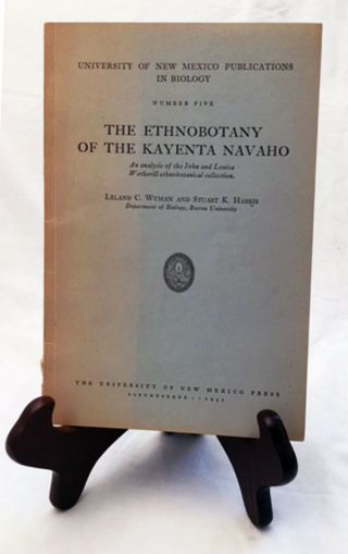 The Ethnobotany Of The Kayenta Navaho By Wyman & Harris—1951 Un.  Nm Pb