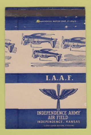 Matchbook Cover - Independence Army Air Field Ks Miscut Postcard 40 Strike