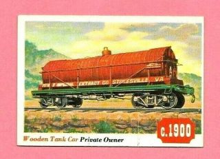 1955 Topps Rails And Sails 14 Wooden Tank Car Nm