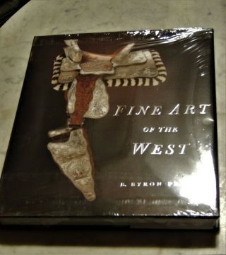 An extraordinary look at “The Fine Art of the West” includes Bohlin Visalia etc. 2