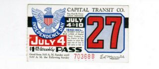Capital Washington D C Transit Ticket Pass July 4 - 10 1943 Independence Day