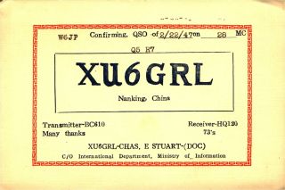 Xu6grl E.  Stuart Nanking,  China 1947 Vintage Ham Radio Qsl Card
