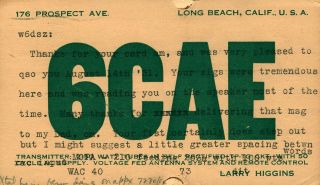 6cae Larry Higgins Long Beach,  California 1931 Vintage Ham Radio Qsl Card