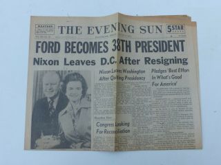 August 9 1974 The Evening Sun Baltimore Newspaper Cover Page Ford 38th President