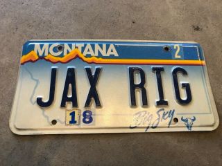 Expired Montana Stamped Vanity License Plate Jax Rig Jack’s Ride Car Truck